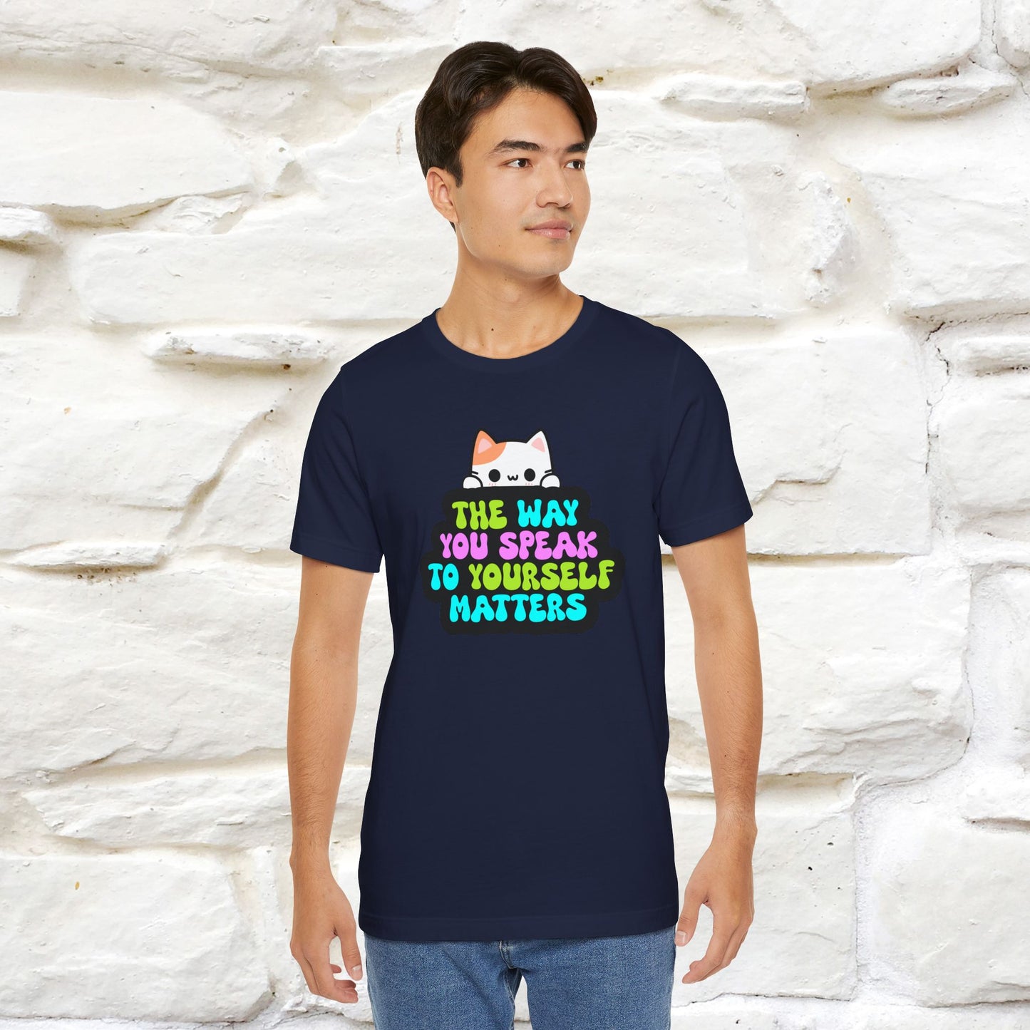 "Il modo in cui parli con te stesso è importante" T-shirt per uomo e donna | 100% cotone*