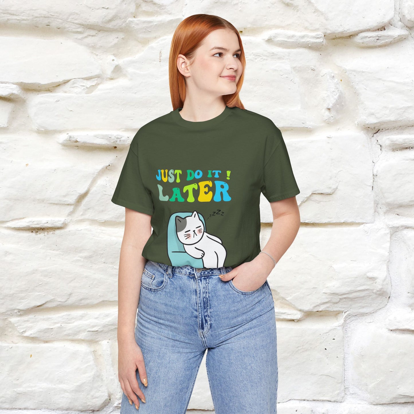 Just Do It Later Cat T-Shirt for Men & Women | 100% Cotton* Funny & Relaxed Tee