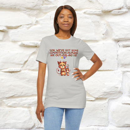 "Humans Are Out-Evil-Ing Us." Cat  T-shirt |Nunu&Miao Studio