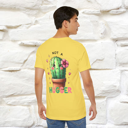 "Not A Hugger" |Funny T-Shirt | Front & Back Design|Nunu&Miao Studio