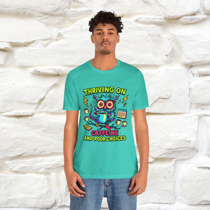 ''Thriving On Caffeine And Poor Choices''|  Sarcastic Cat T-Shirt | Nunu&Miao Studio
