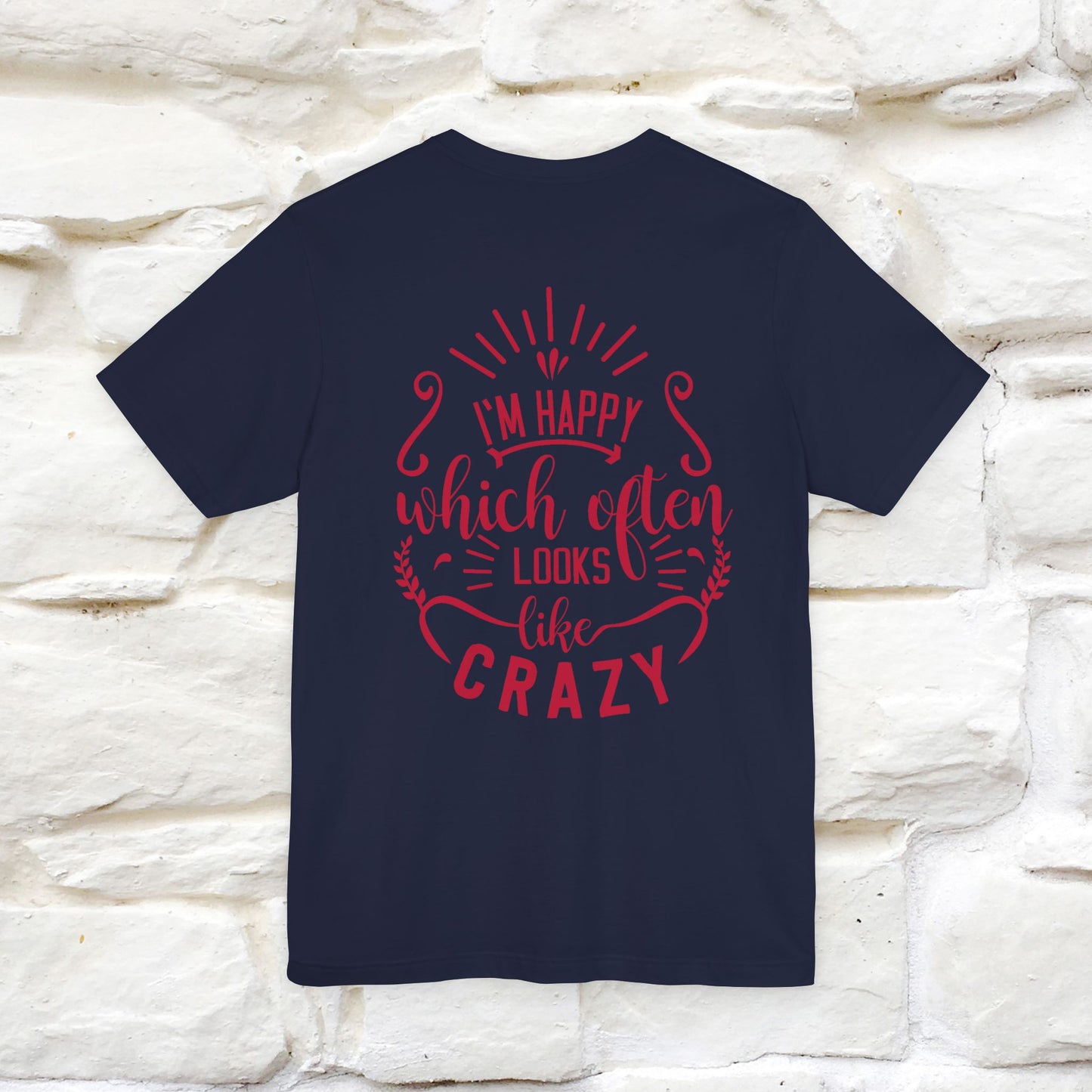 "I’m Happy, Which Often Looks Like Crazy" Cat T-Shirt| Front & Back Design | Nunu&Miao Studio