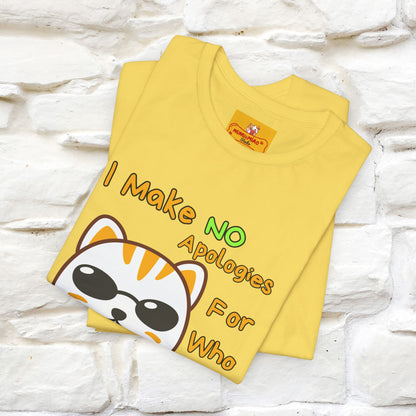 "I Make No Apologies... " |Cat T-Shirt | Nunu&Miao Studio