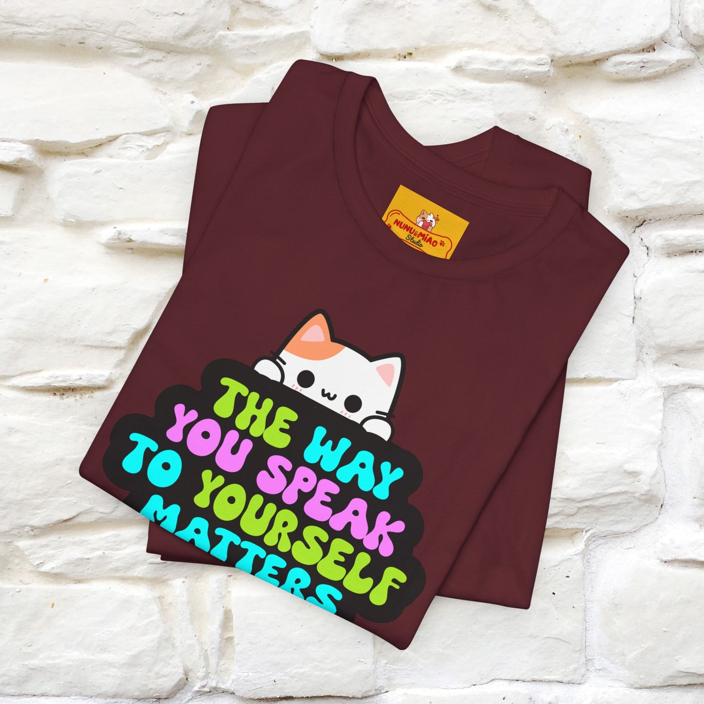 "Il modo in cui parli con te stesso è importante" T-shirt per uomo e donna | 100% cotone*