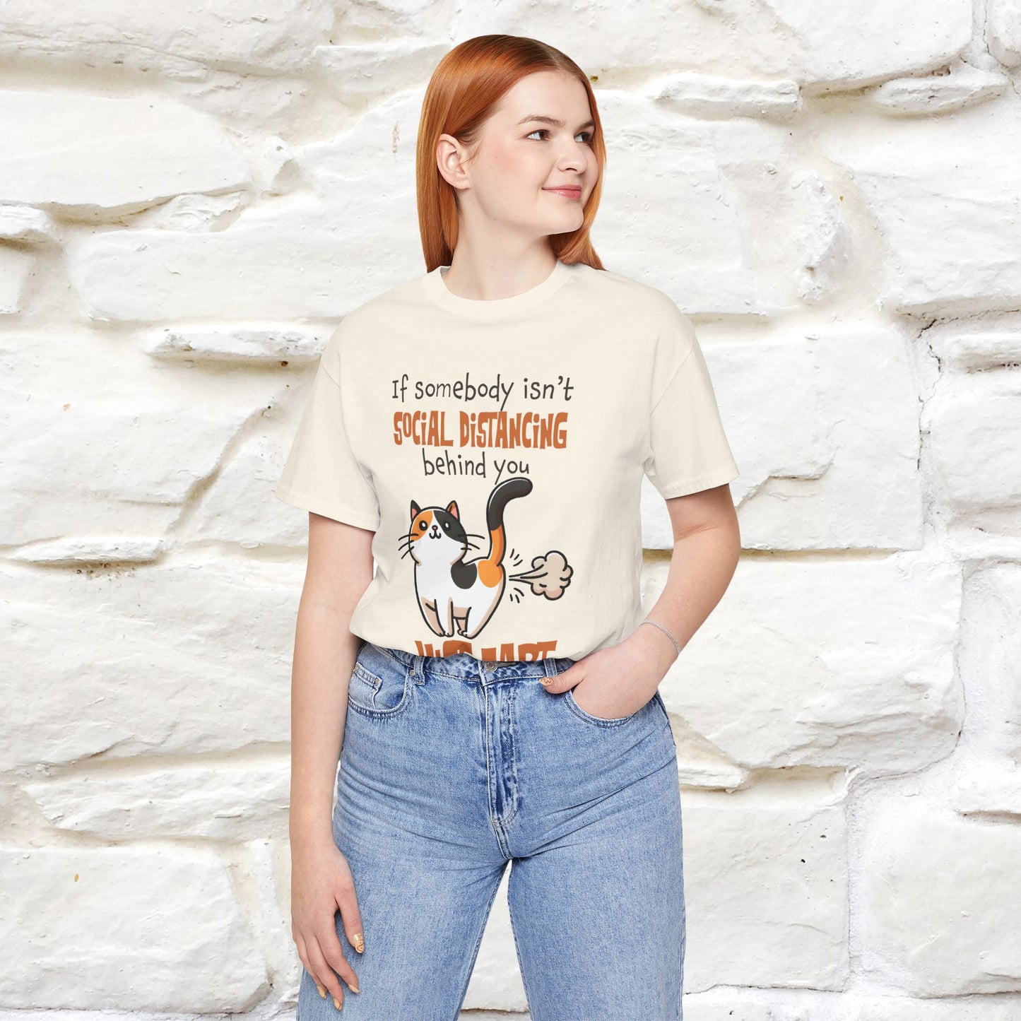 ''If Somebody Isn't Socila Distancing ...'' | Cat T-Shirt  | Nunu&Miao Studio