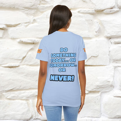 "Do something today… or tomorrow… or never." Cat T-Shirt| Front & Back Design | Nunu&Miao Studio