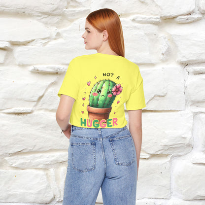 "Not A Hugger" |Funny T-Shirt | Front & Back Design|Nunu&Miao Studio