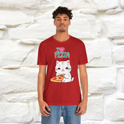 "I Love Pizza" Cat T-shirt for Men & Women | 100% Cotton*