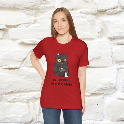 ''Life Begings After Coffe''  Cat T-shirt for Men and Women  100% Cotton*