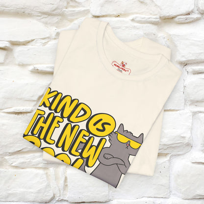 "Kind Is the New Cool" T-Shirt for Men & Women | 100% Cotton*