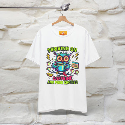 ''Thriving On Caffeine And Poor Choices''|  Sarcastic Cat T-Shirt | Nunu&Miao Studio