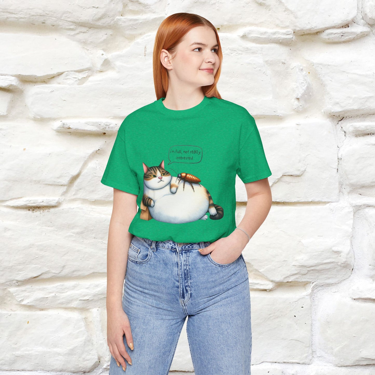 "I Am Full, Not Really Interested: Funny Cat T-Shirt for Men & Women | 100% Cotton* - Nunu&Miao Studio