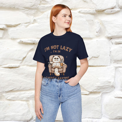 "I'm Not Lazy I'm In Energy-Saving Mode " Cat T-shirt |Nunu&Miao Studio