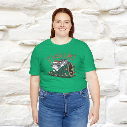 It Wasn't Me Christmas T-Shirt | Festive Cat Christmas Shirt for Men & Women | 100% Cotton*