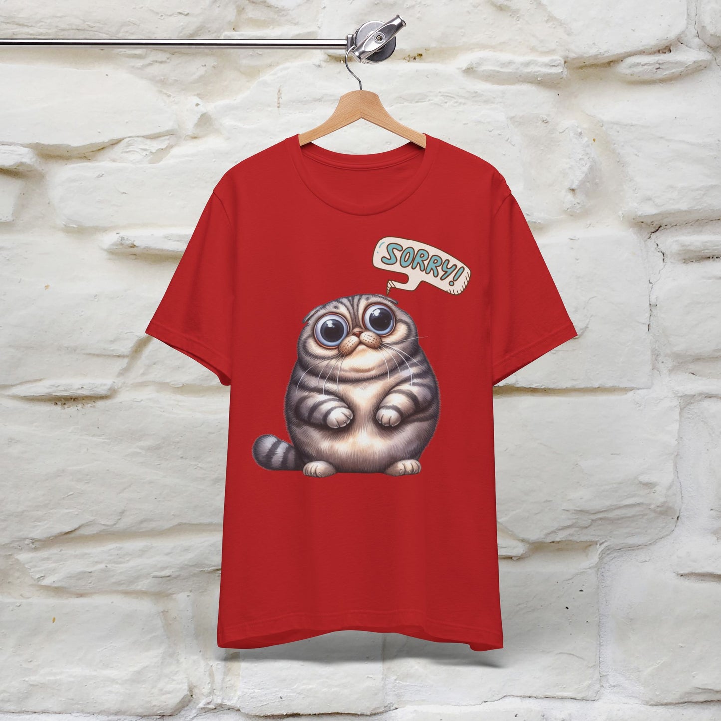 Sorry Cat T-Shirt for Men & Women | 100% Cotton* Funny & Stylish Tee