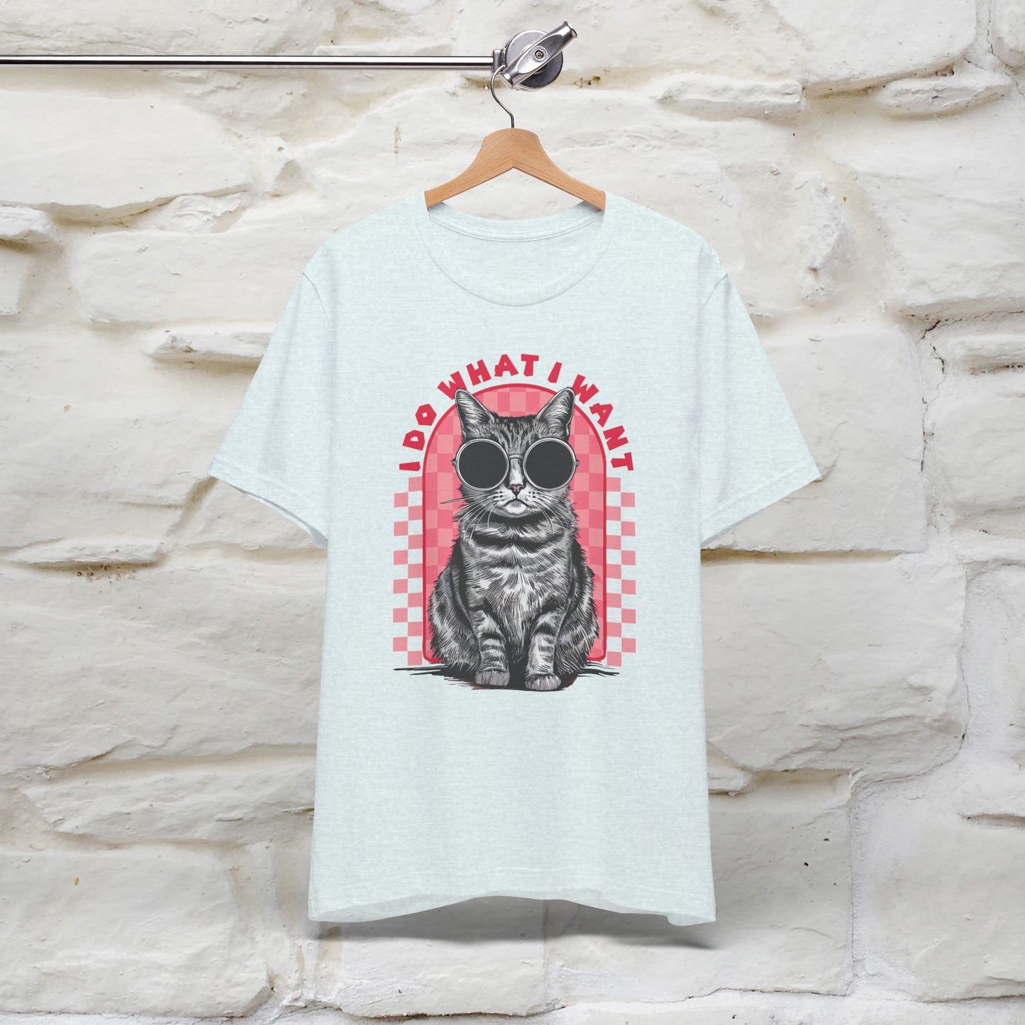 I Do What I Want Cat T-Shirt for Men & Women | 100% Cotton Funny Cat Lover Tee