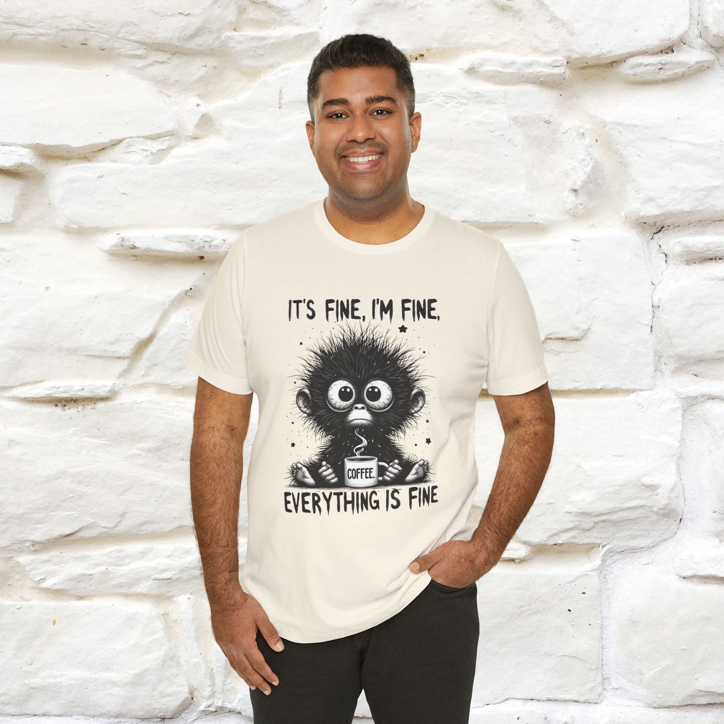 "It's Fine I'm Fine Everything Is Fine" |Monkey T-Shirt | Nunu&Miao Studio