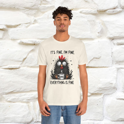 "Everything Is Fine" |Funny T-Shirt | Nunu&Miao Studio