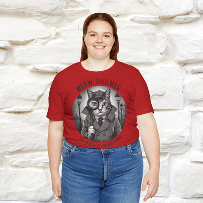 Meow-Sholmes: The Case of the Missing Kibble T-Shirt | Detective Cat Tee for Men & Women | 100% Cotton*