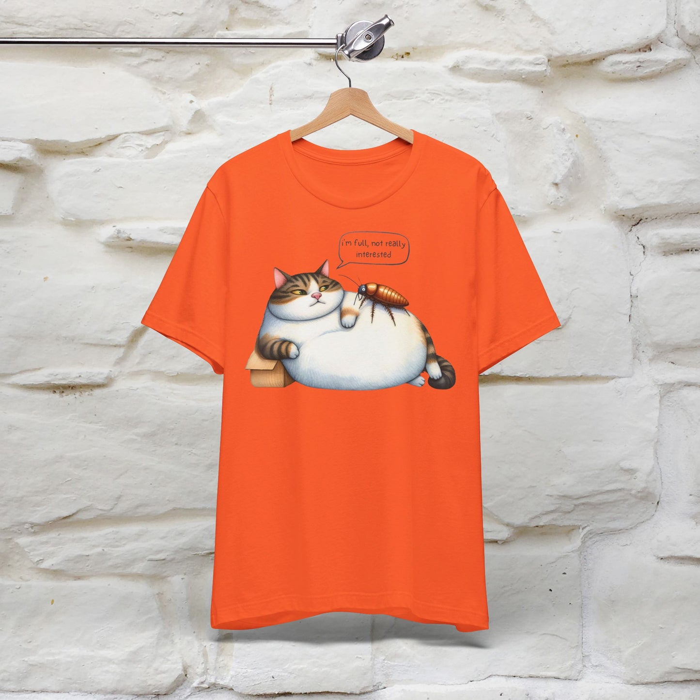 ''I Am Full,Not Really Interested'' Cat T-shirt for Women 100% Cotton* - Nunu&Miao Studio