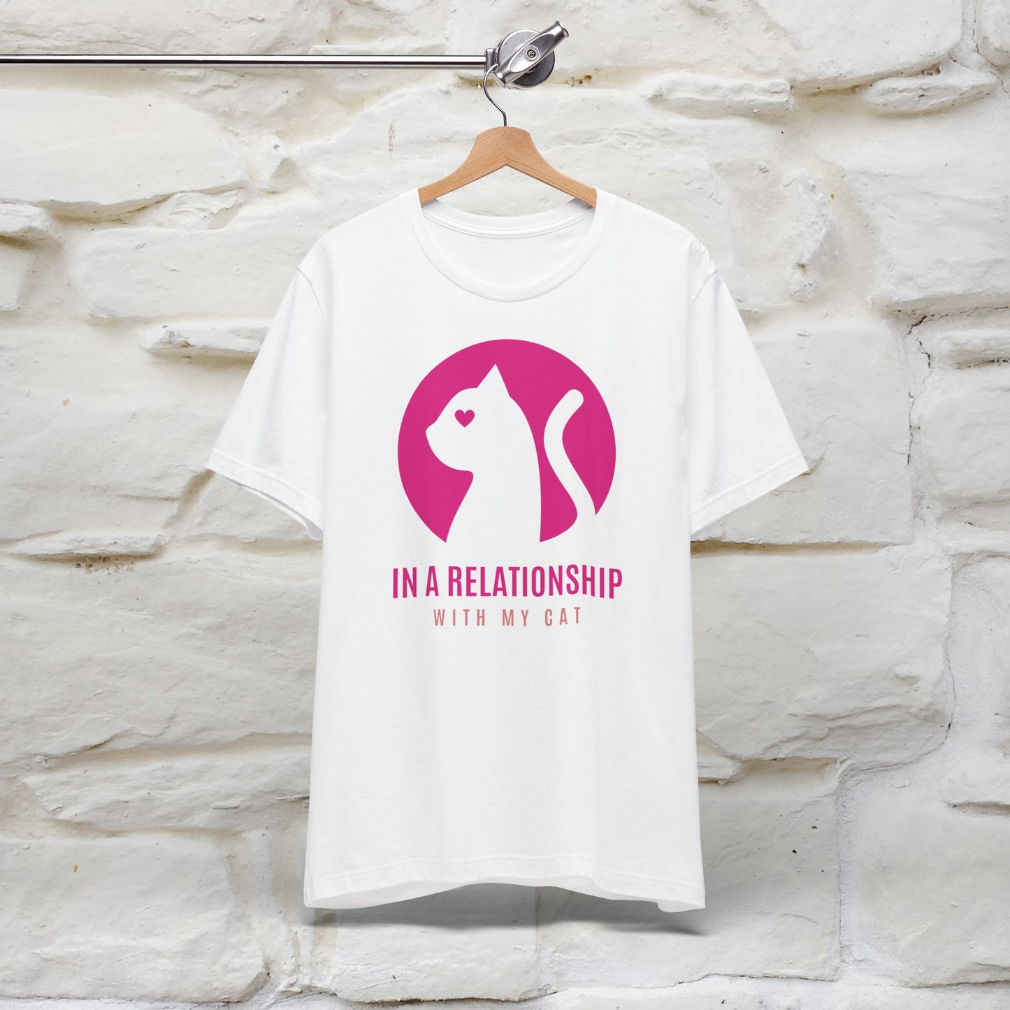 "In A Relationship With My Cat" Funny Cat T-Shirt | 100% Cotton* | Cat Lover Apparel for Men & Women