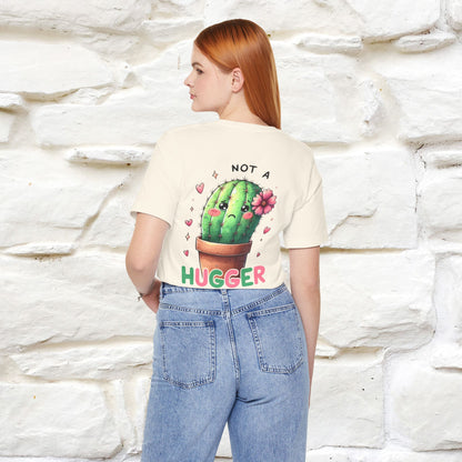 "Not A Hugger" |Funny T-Shirt | Front & Back Design|Nunu&Miao Studio