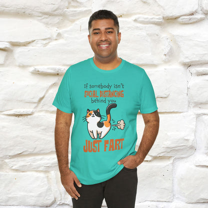 ''If Somebody Isn't Socila Distancing ...'' | Cat T-Shirt  | Nunu&Miao Studio