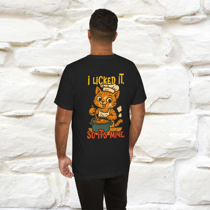 "I Licked It. It's Mine  " |Cat T-Shirt | Nunu&Miao Studio