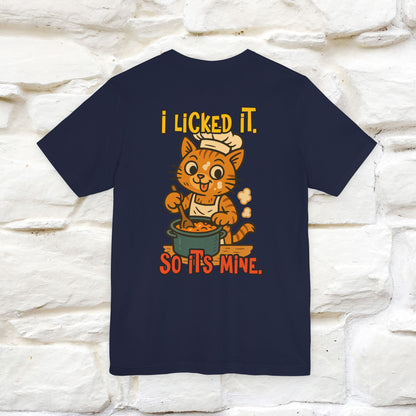"I Licked It. It's Mine  " |Cat T-Shirt | Nunu&Miao Studio