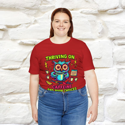 ''Thriving On Caffeine And Poor Choices''|  Sarcastic Cat T-Shirt | Nunu&Miao Studio