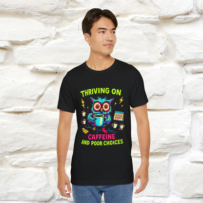 ''Thriving On Caffeine And Poor Choices''|  Sarcastic Cat T-Shirt | Nunu&Miao Studio