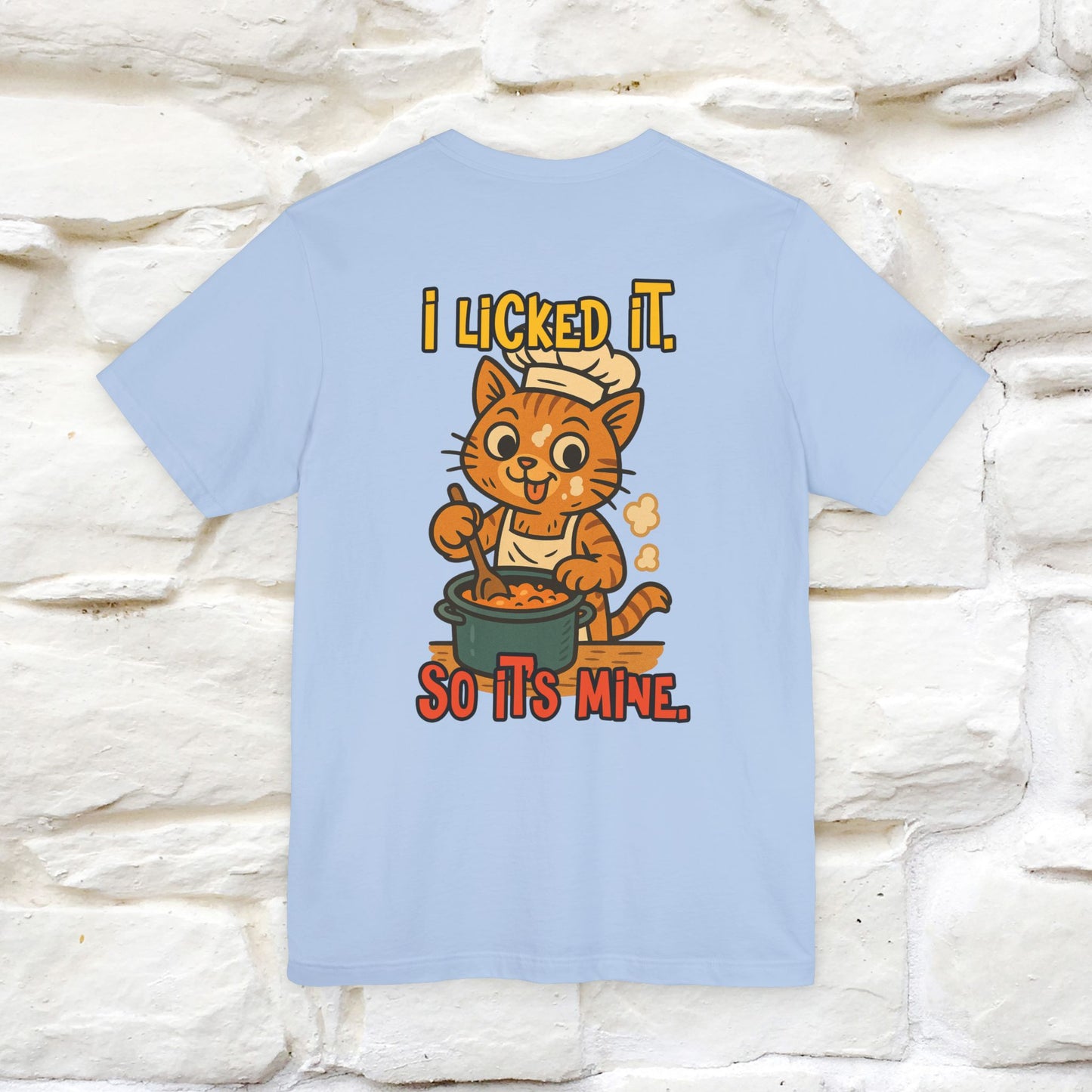 "I Licked It. It's Mine  " |Cat T-Shirt | Nunu&Miao Studio
