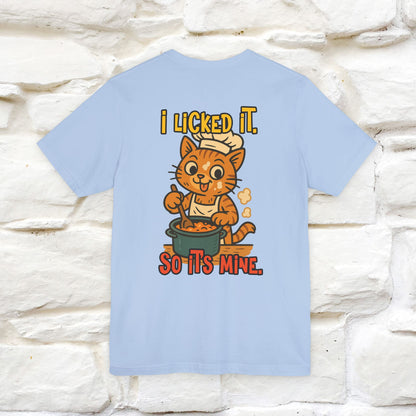 "I Licked It. It's Mine  " |Cat T-Shirt | Nunu&Miao Studio