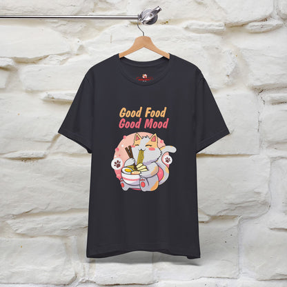 "Good Food Good Mood" Cat T-shirt for Men & Women | 100% Cotton*