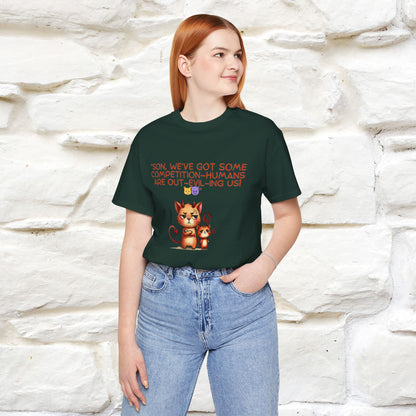 "Humans Are Out-Evil-Ing Us." Cat  T-shirt |Nunu&Miao Studio