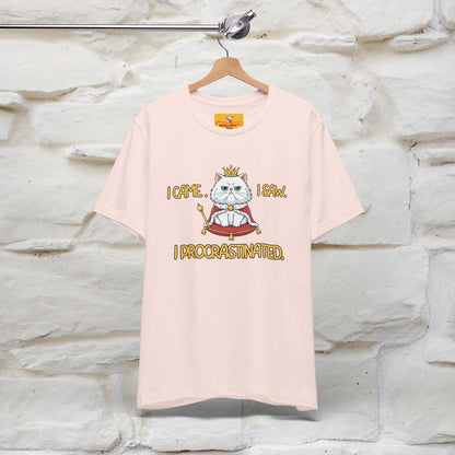 ''I came. I saw. I procrastinated.''| Funny T-Shirt | Nunu&Miao Studio