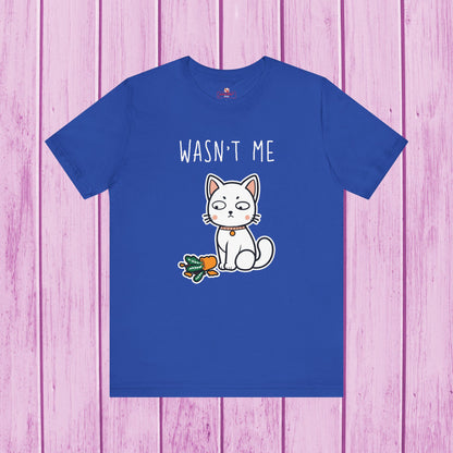 "Wasn't Me" Cat T-shirt for Men & Women | 100% Cotton* 🐾