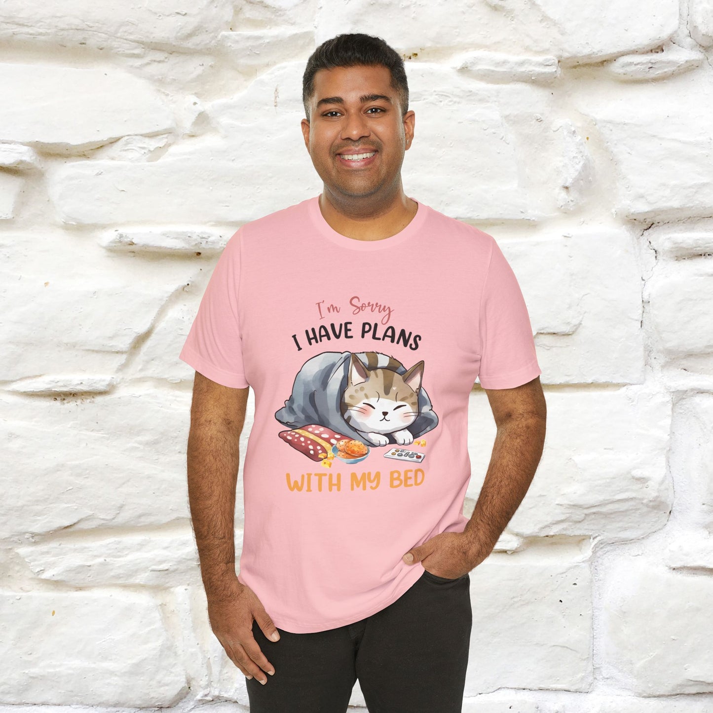 "I Am Sorry I Have Plans With My Bed" Funny Cat T-Shirt for Men & Women | 100% Cotton* 🐾