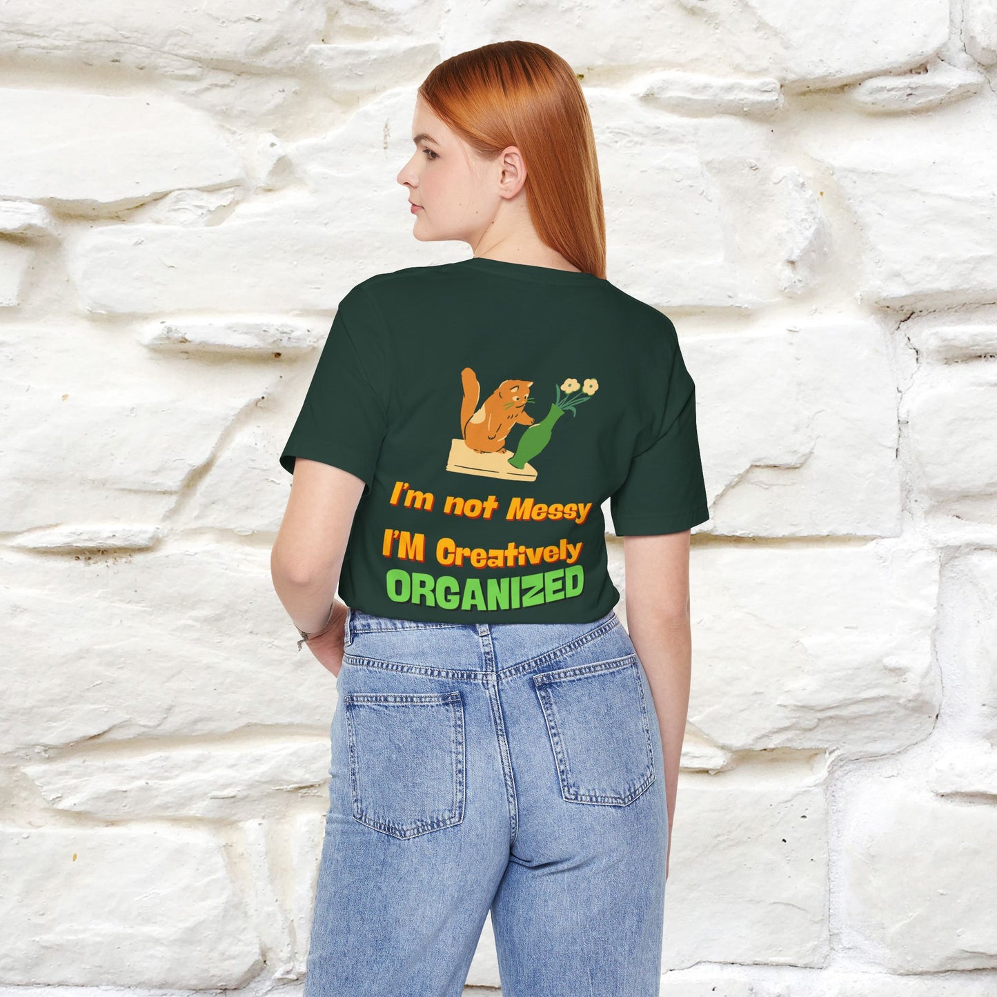 "I'm Not Messy .. " Cat T-Shirt | Front & Back Design | Nunu&Miao Studio