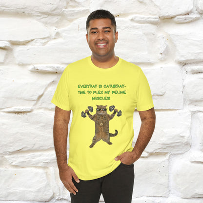 "Everyday Is Caturday – Flex My Feline Muscle"| Funny Cat T-Shirt  |Nunu&Miao Sudio - Nunu&Miao Studio