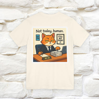 ''Not Today, Human''|  Sarcastic Cat T-Shirt | Front & Back Design | Nunu&Miao Studio
