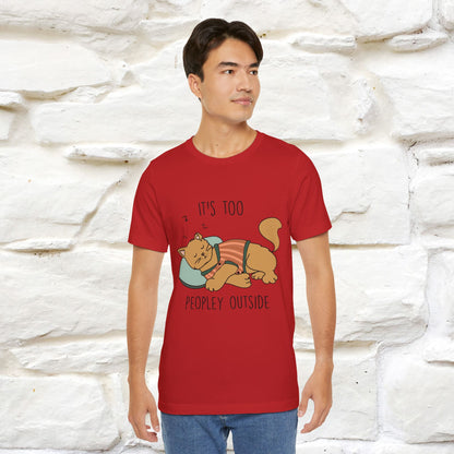 ''It’s Too Peopley Outside'' | Funny Cat T-Shirt | Nunu&Miao Studio