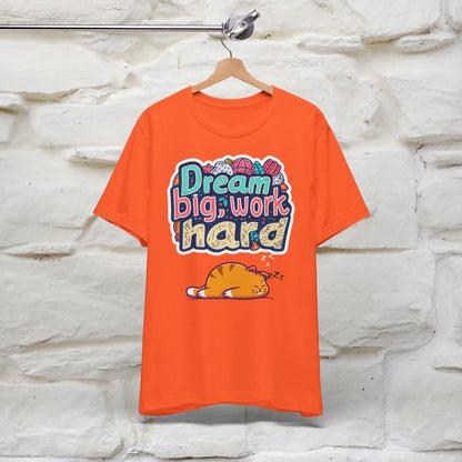 ''Dream Big Work Hard '' T-shirt for Women 100% Cotton* - Nunu&Miao Studio