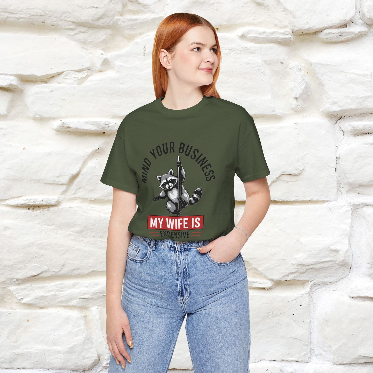 "Mind Your Business My Wife Is Expencive" Funny T-shirt |Nunu&Miao Studio