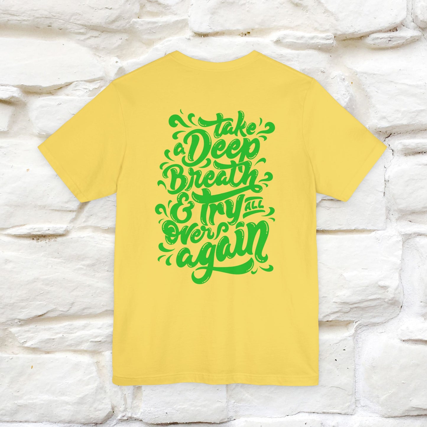 "Take a Deep Breath & Try All Over Again" Cat T-Shirt| Front & Back Design | Nunu&Miao Studio