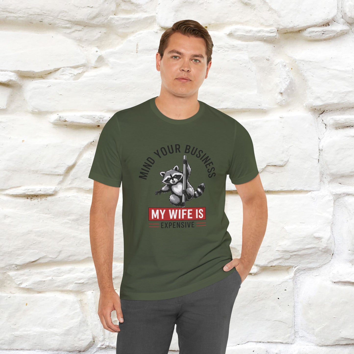 "Mind Your Business My Wife Is Expencive" Funny T-shirt |Nunu&Miao Studio
