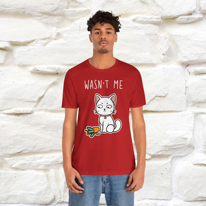 "Wasn't Me" Cat T-shirt for Men & Women | 100% Cotton 🐾