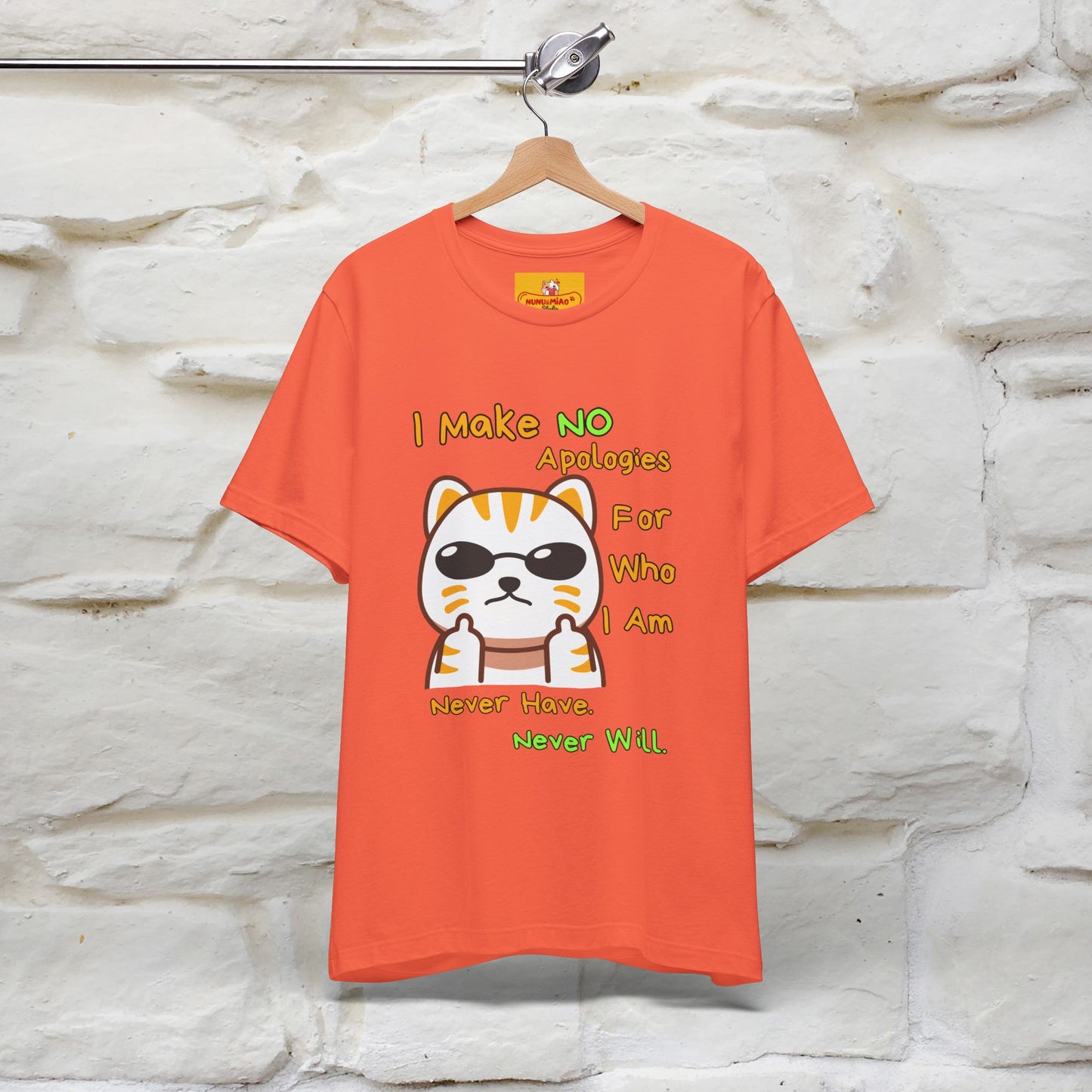 "I Make No Apologies... " |Cat T-Shirt | Nunu&Miao Studio
