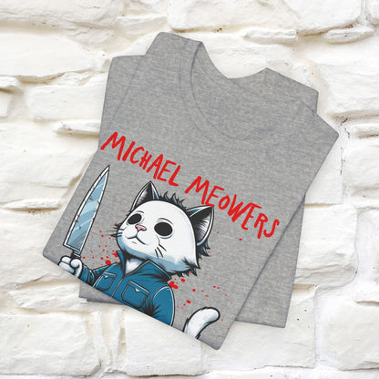 Michael Meowers T-Shirt | Playful Cat Parody Tee for Men & Women | 100% Cotton*