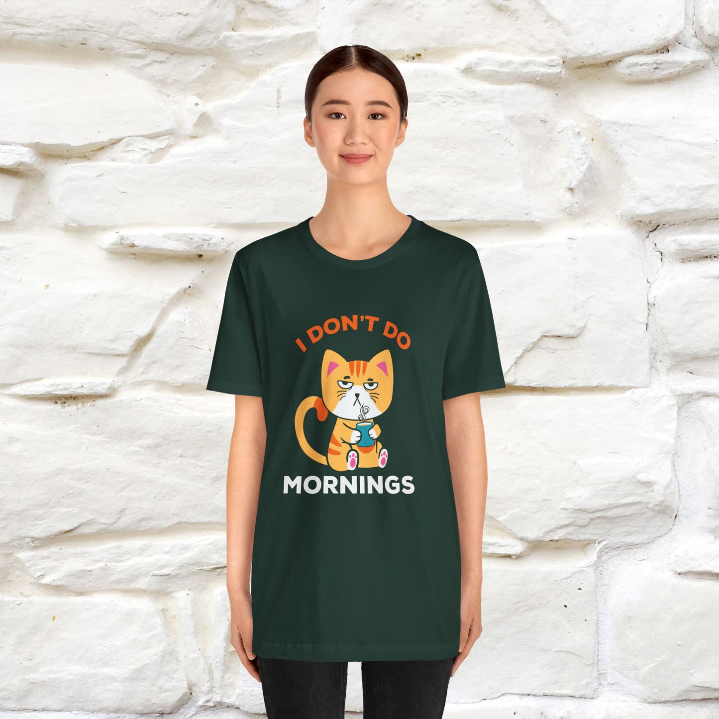 ''I Don't Do Mornings''  Cat T-shirt for Men and Women 100% Cotton*